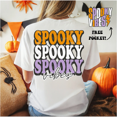 Spooky Vibes (FREE POCKET) - DTF Full Color Transfer