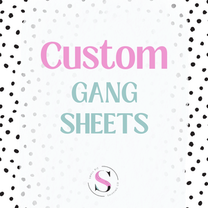 Custom Gang Sheets