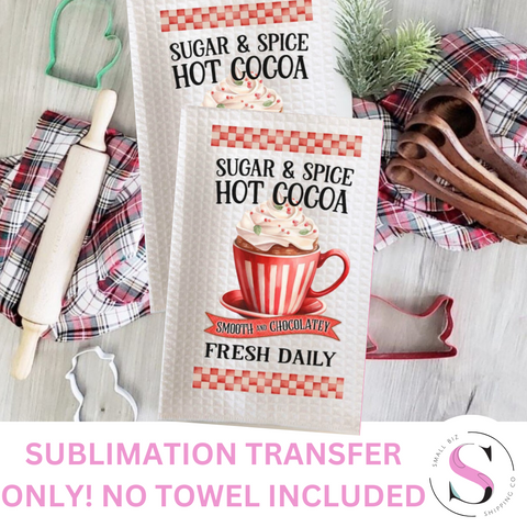 Sugar & Spice Hot Cocoa - 1 Sublimation Transfer Only! Small Rectangle Sublimation Transfer
