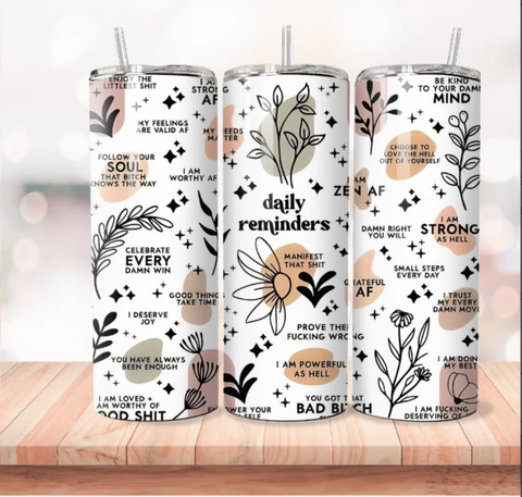 Daily Reminders (Bad Words) - 1 Sublimation Wrap Only! 16oz Skinny Tumbler Sublimation Wrap