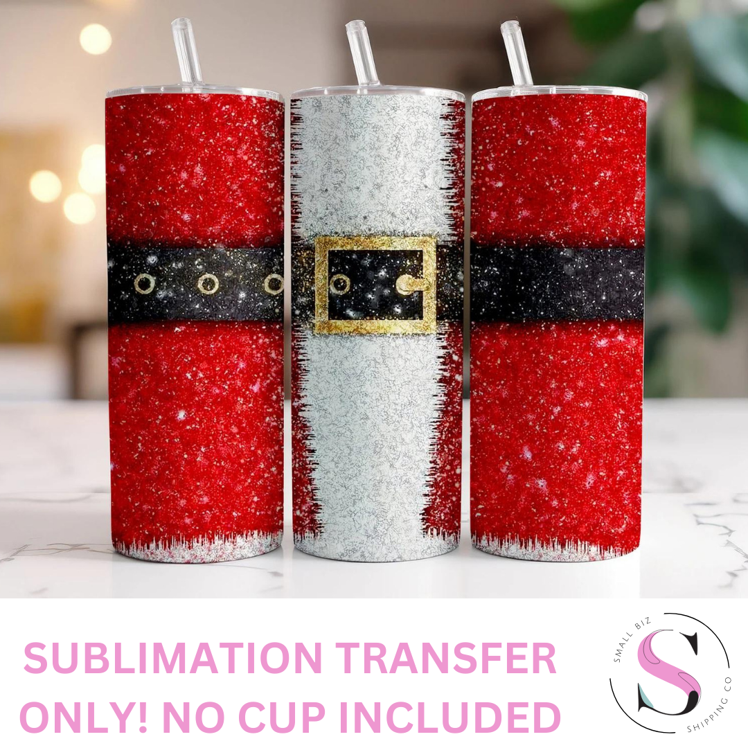 Santas Belt - 1 Sublimation Wrap Only! 16oz Skinny Tumbler Sublimation Wrap