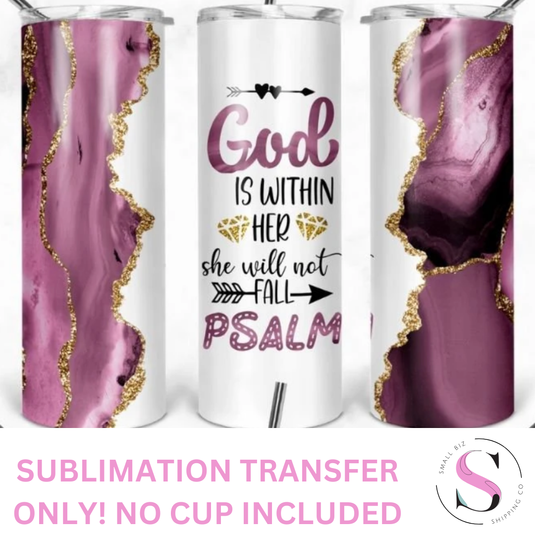 God Is Within Her - 1 Sublimation Wrap Only! 16oz Skinny Tumbler Sublimation Wrap