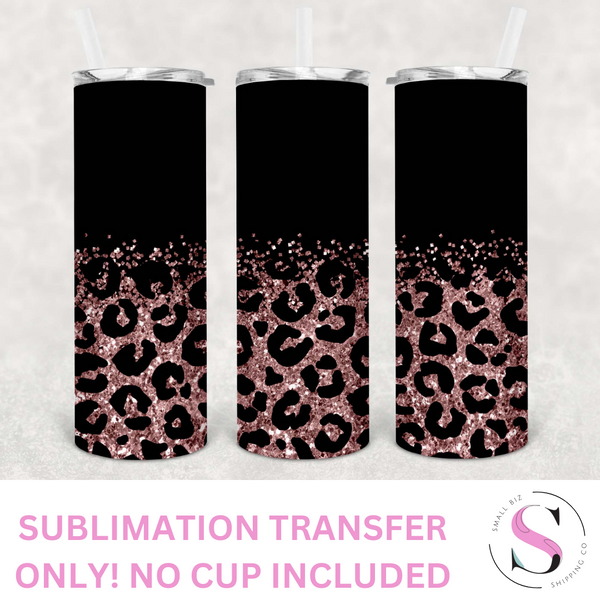 Matte Black and Light Pink/Rose Gold Glitter Leopard - 1 Sublimation Wrap Only! 20oz Skinny Tumbler Sublimation Wrap