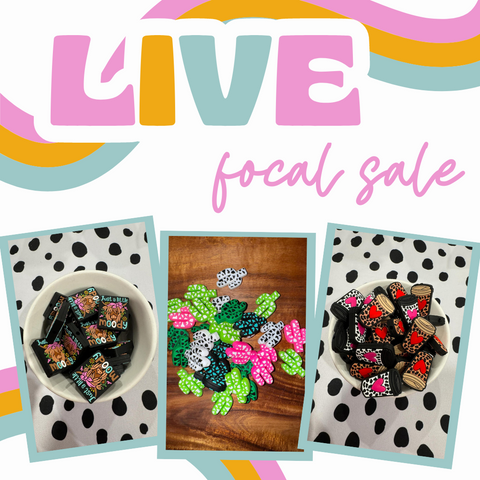 TikTok LIVE Focal Sale - Focals, Beads, Pens