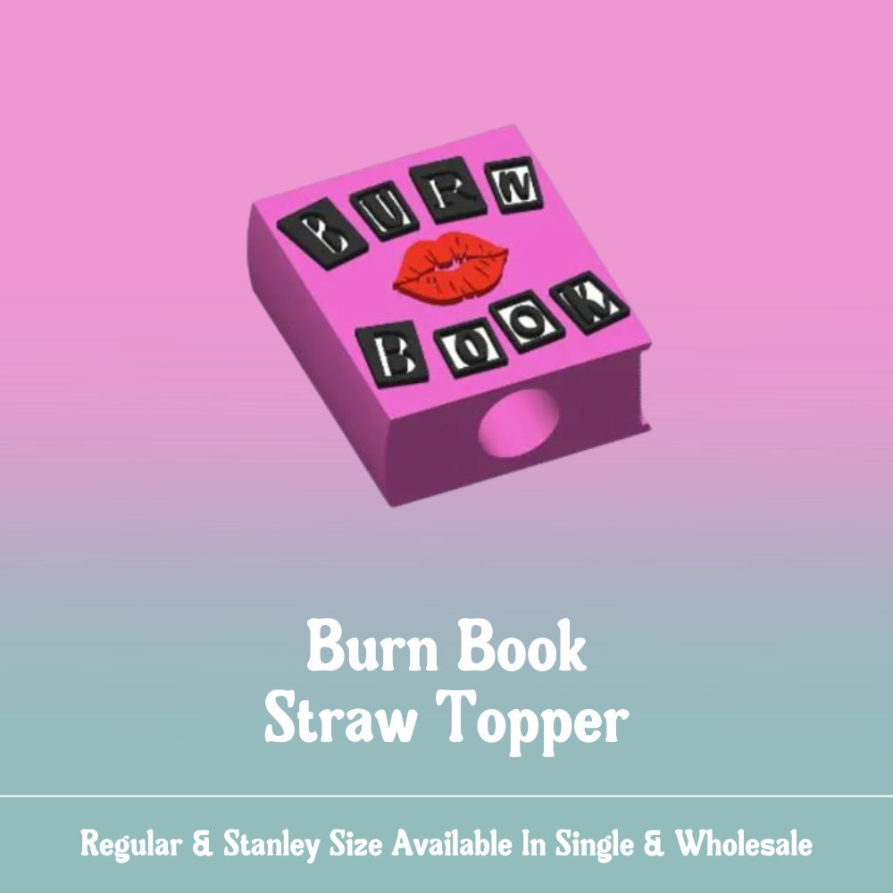 Straw Topper - Burn Book