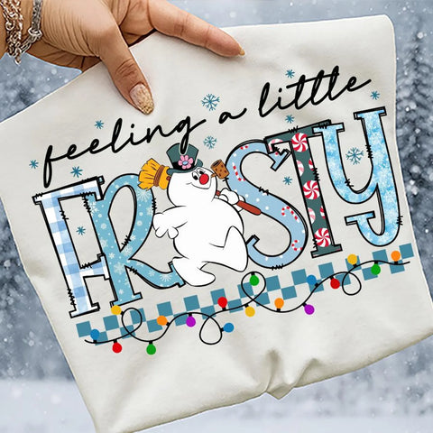 DTF Full Color TShirt Transfer - Feeling A Little Frosty