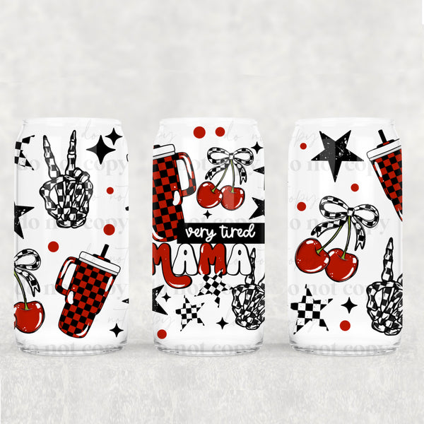 16oz UV DTF Wrap - Very Tired Mama (You Choose Colors)