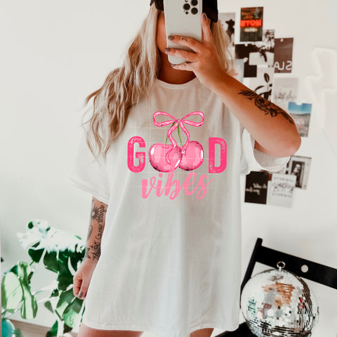 DTF Full Color TShirt Transfer - Pink Cherries Good Vibes