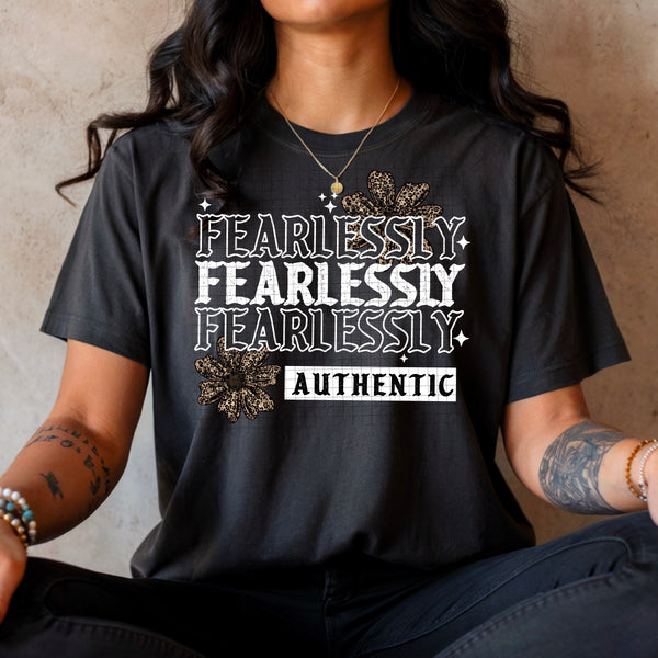 DTF Full Color TShirt Transfer - Fearlessly Authentic - (Black or White)