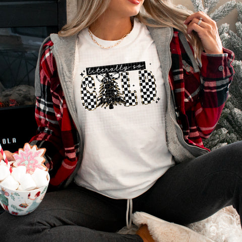 DTF Full Color TShirt Transfer - Literally So Cold - (Black Checkered or Leopard)