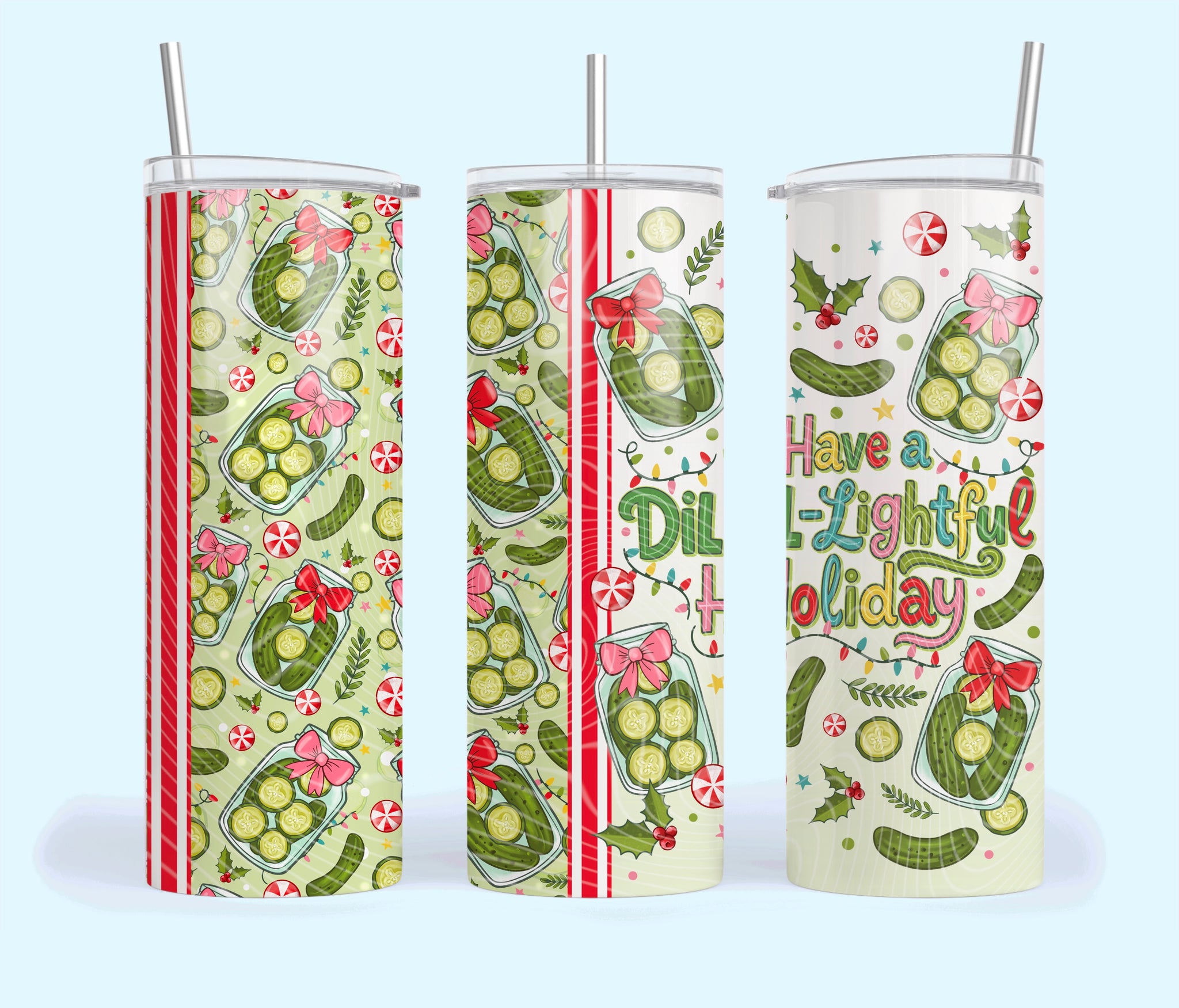 Skinny Tumbler Sublimation Wrap - Have A Dill-Lightful Holiday