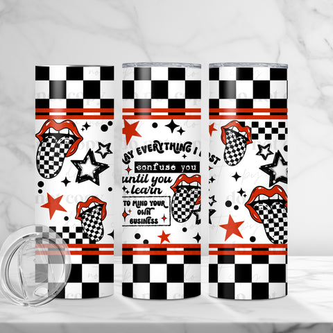 Skinny Tumbler Sublimation Wrap - May Everything I Post Confuse You