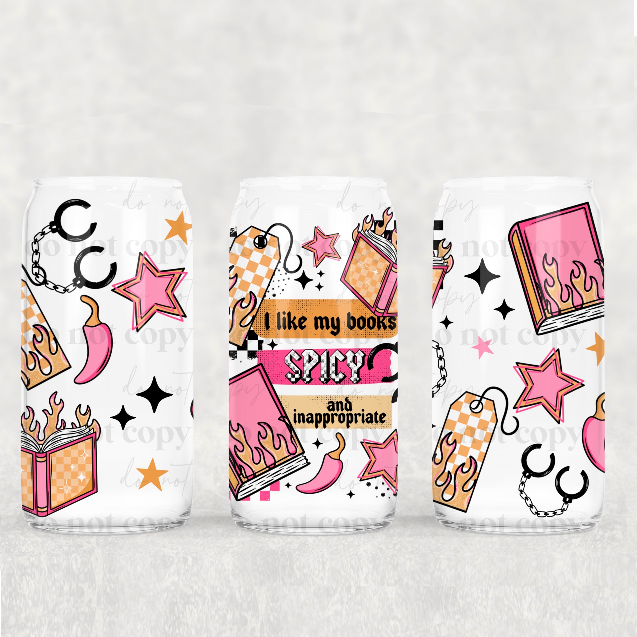 16oz UV DTF Wrap - I Like My Books Spicy & Inappropriate