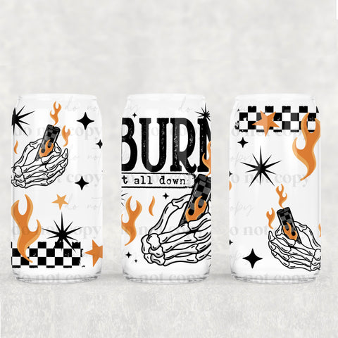 16oz UV DTF Wrap - Burn It All Down