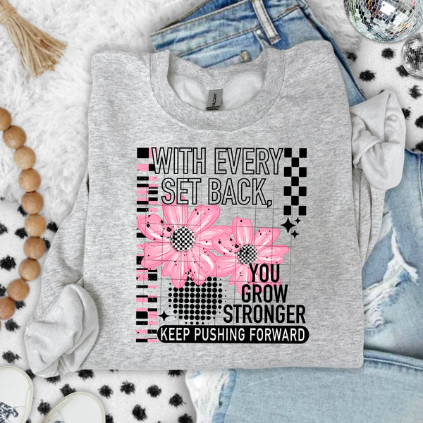 DTF Full Color TShirt Transfer - With Every Setback - (Black or White)