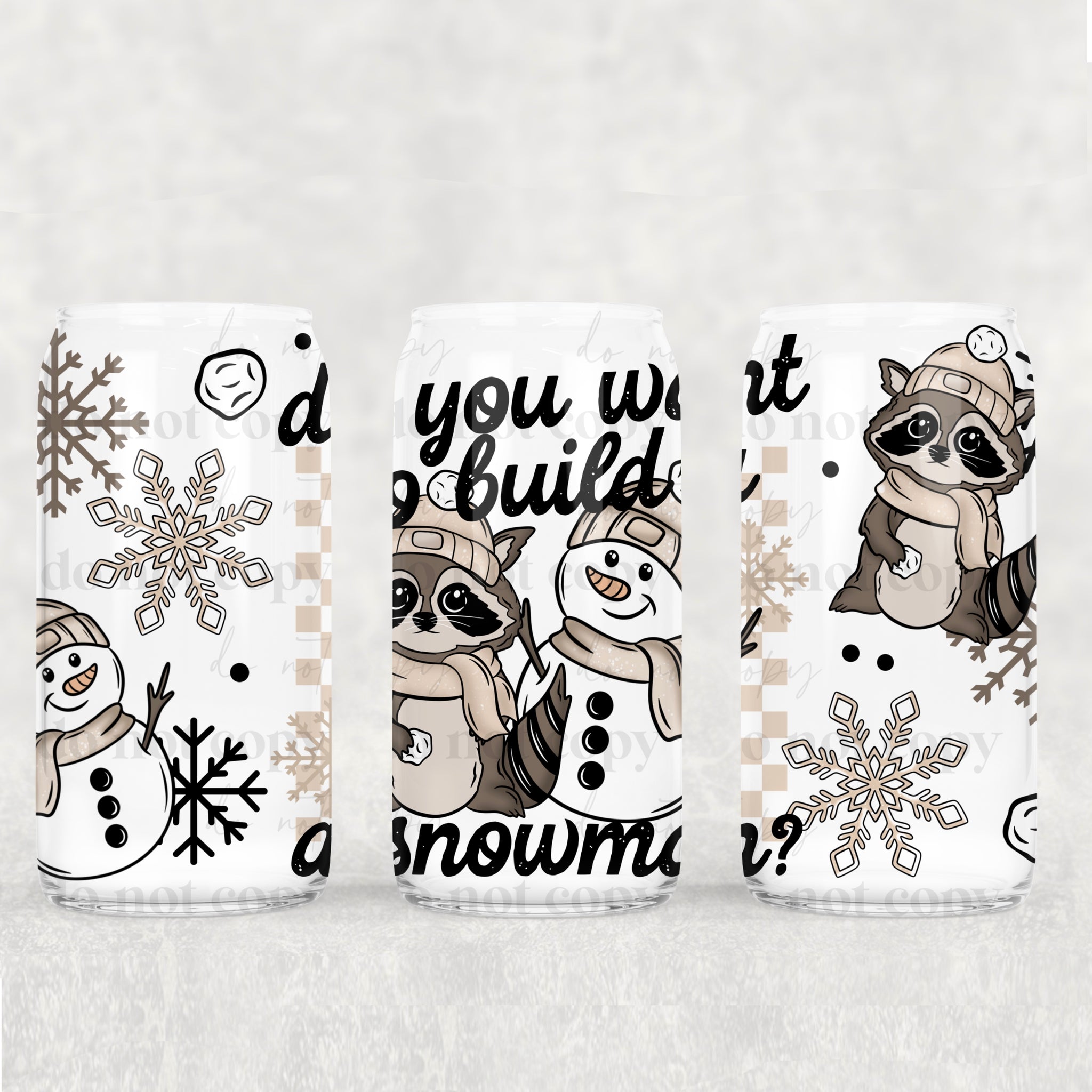 16oz UV DTF Wrap - Do You Want To Build A Snowman