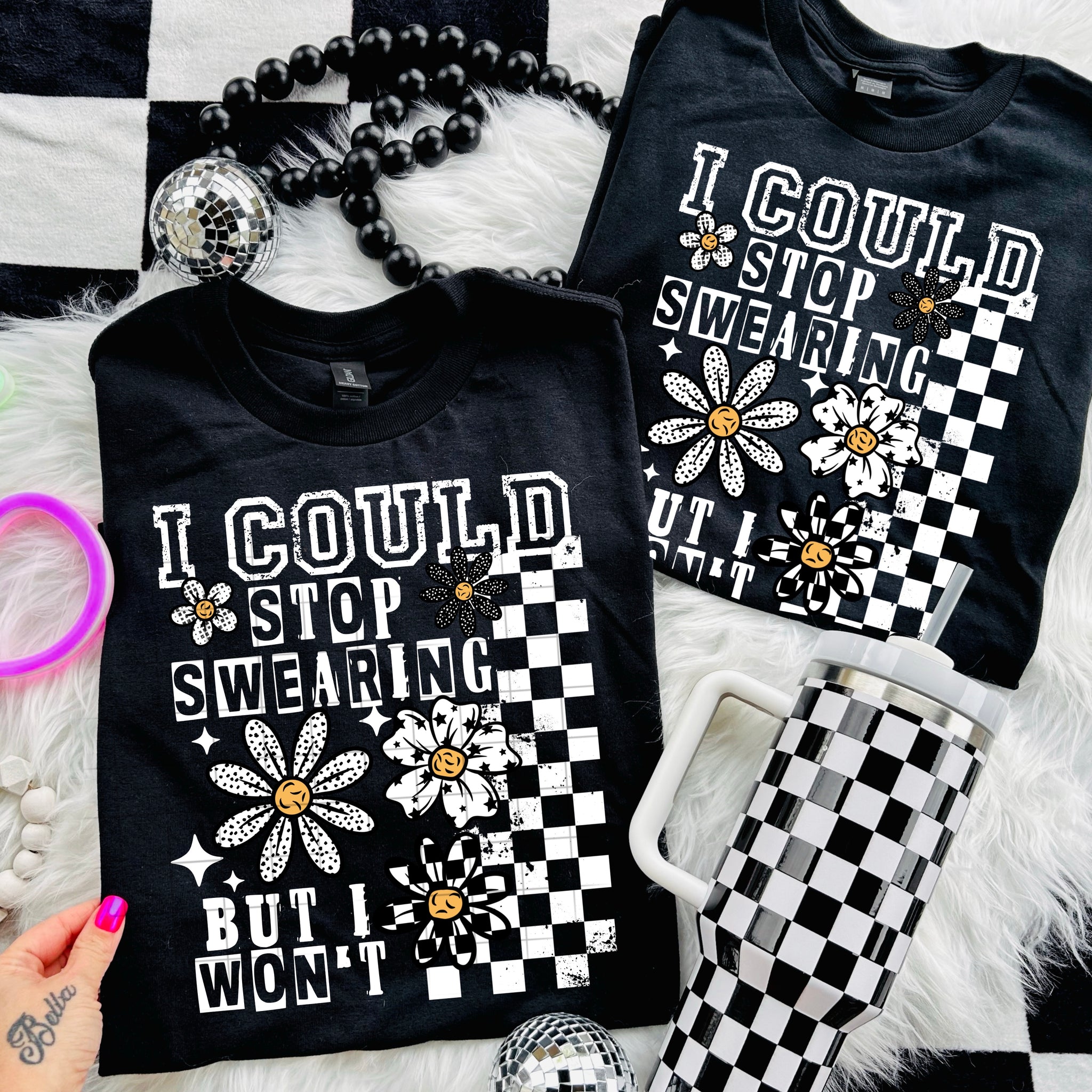 DTF Full Color TShirt Transfer - I Could Stop Swearing (Black or White Font!)