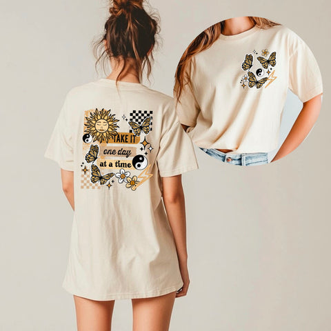 DTF Full Color TShirt Transfer - Take It One Day At A Time - FREE POCKET!