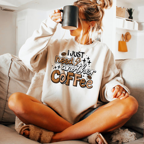 DTF Full Color TShirt Transfer - I Just Need Another Coffee