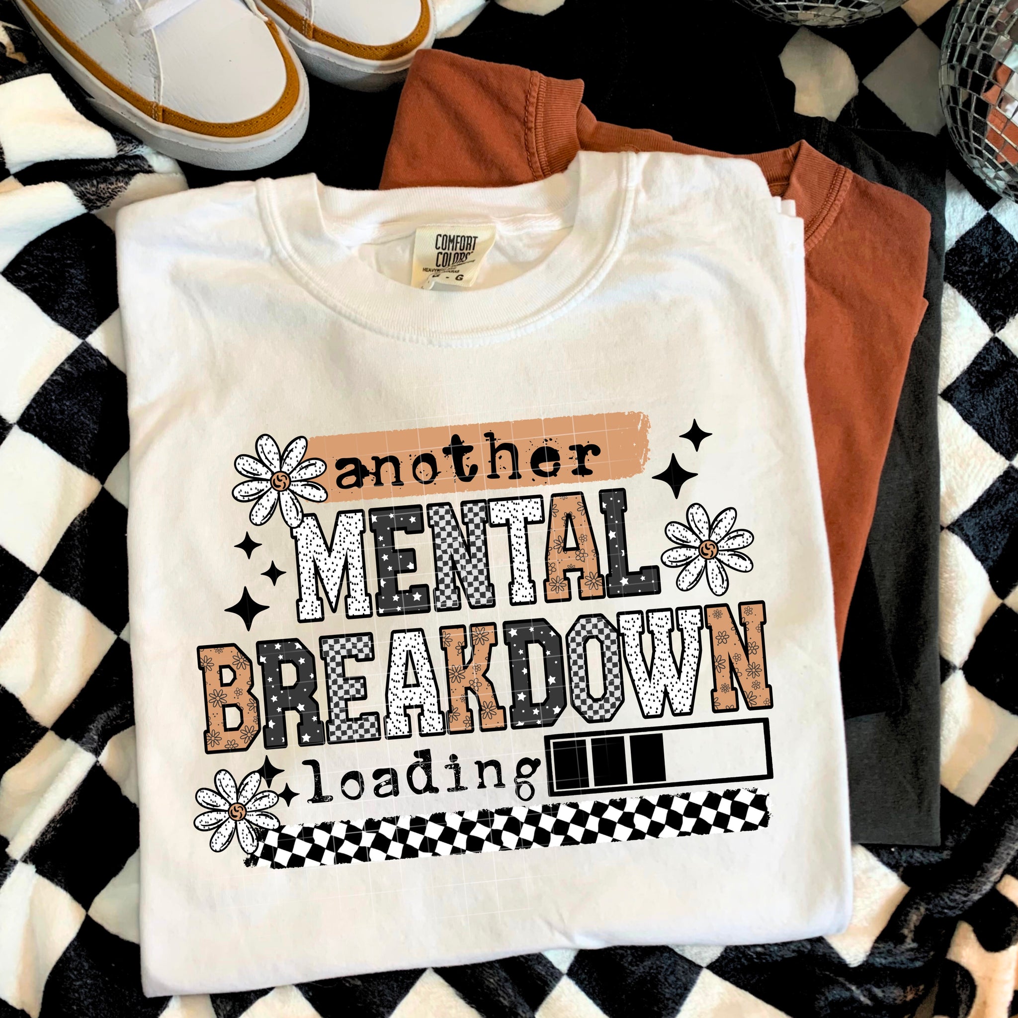 DTF Full Color TShirt Transfer - Another Mental Breakdown Loading