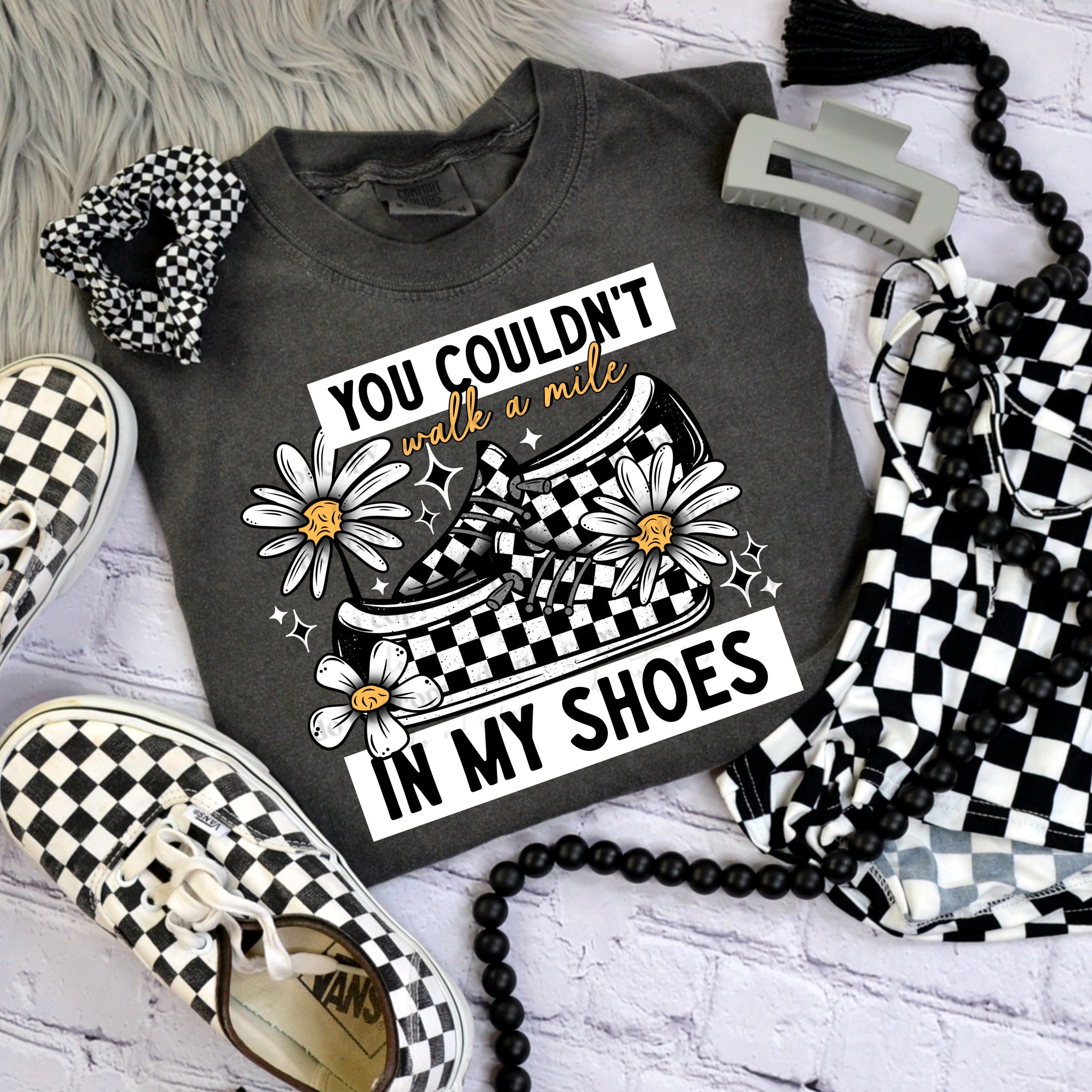 DTF Full Color TShirt Transfer - You Couldn't Walk A Mile - (Black or White)