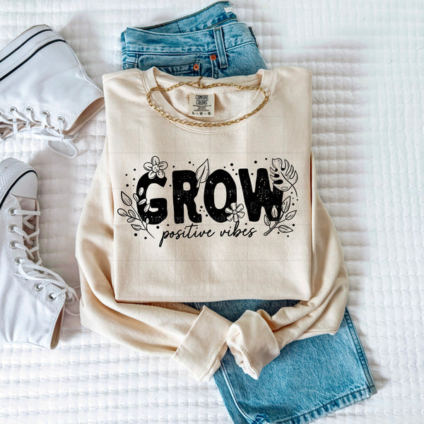 DTF Full Color TShirt Transfer - Grow Positive Vibes - (Black or White)