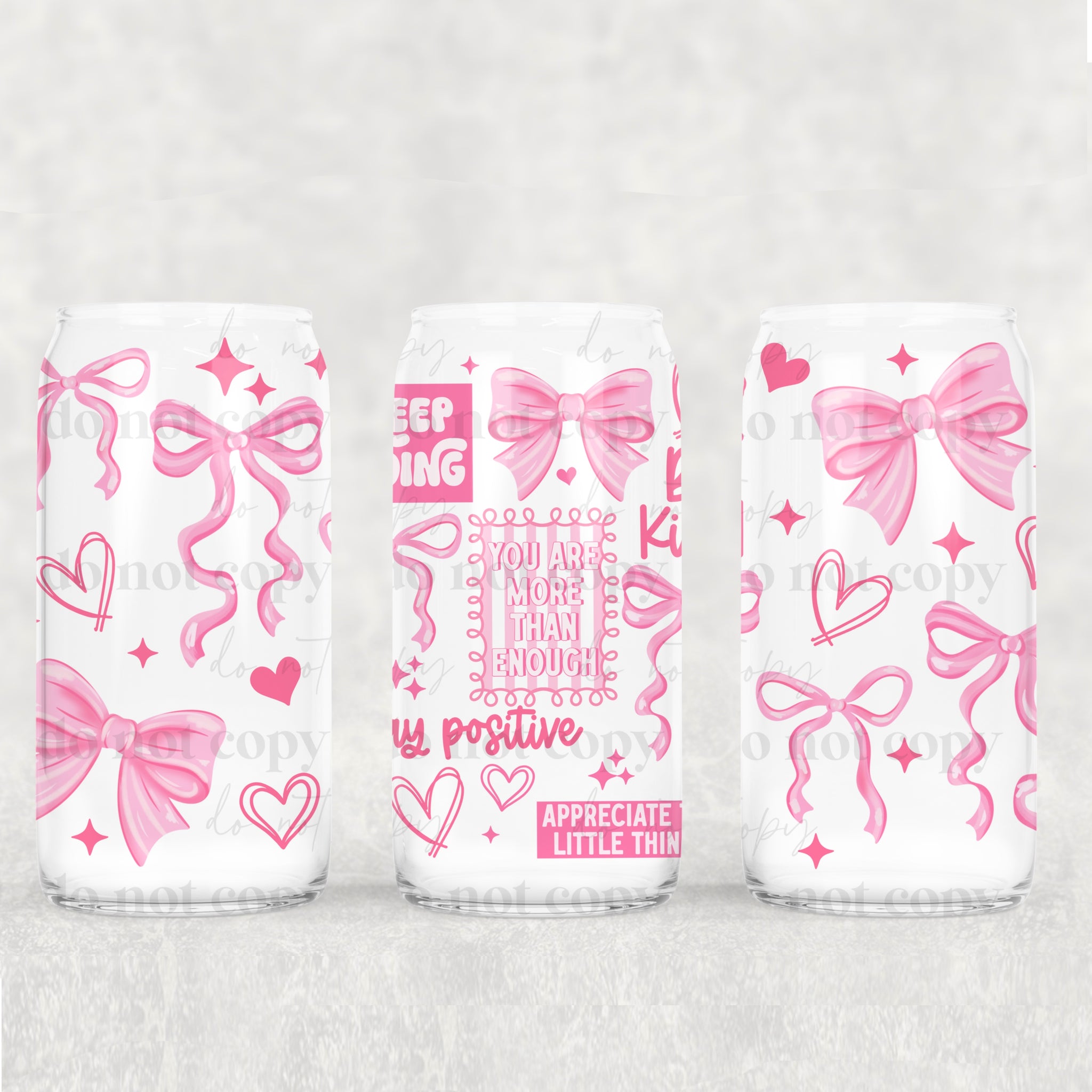 16oz UV DTF Wrap - Keep Going Stay Positive Pink