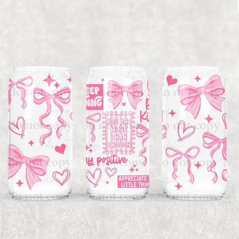 16oz UV DTF Wrap - Keep Going Stay Positive Pink