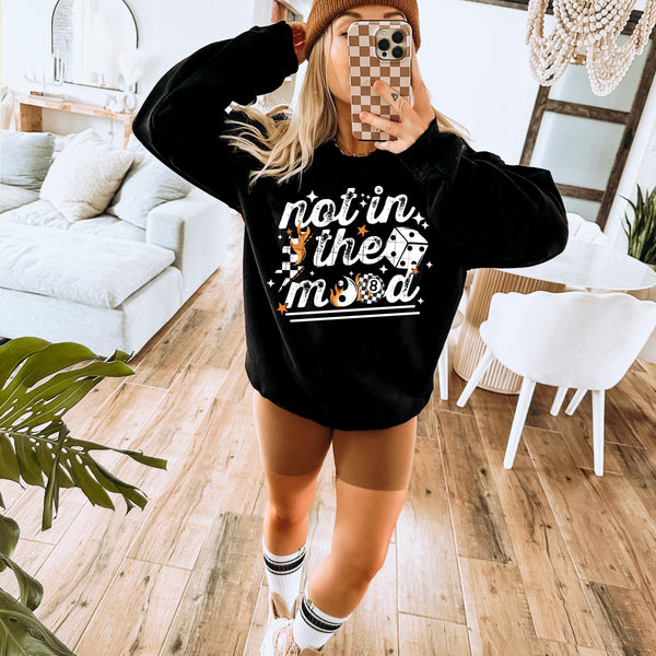 DTF Full Color Transfer - Not In The Mood (White or Black Font)