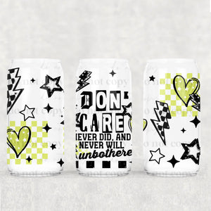 16oz UV DTF Wrap - Don't Care Never Did Unbothered - Green Hearts