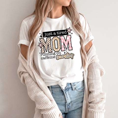 DTF Full Color Transfer - Just A Tired Mom