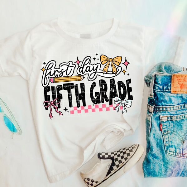 DTF Full Color Transfer - First Day Of (YOU PICK THE GRADE!)