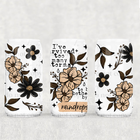 16oz UV DTF Wrap - I've Survived Too Many Storms Neutrals