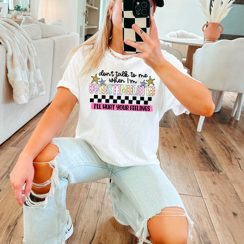 DTF Full Color TShirt Transfer - Don't Tell Me When I'm Overstimulated