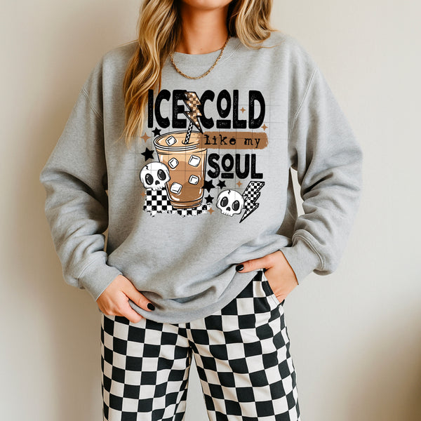 DTF Full Color TShirt Transfer - Ice Cold Like My Soul (Black or White Font!)