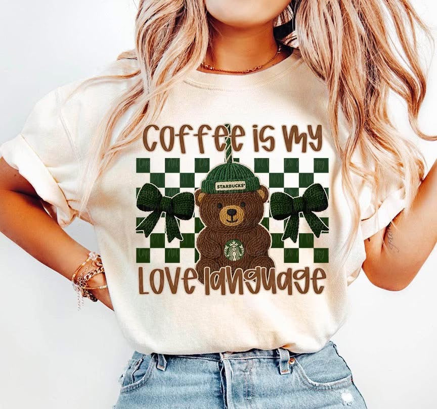 DTF Full Color TShirt Transfer - Coffee Is My Love Language Bucks Bear