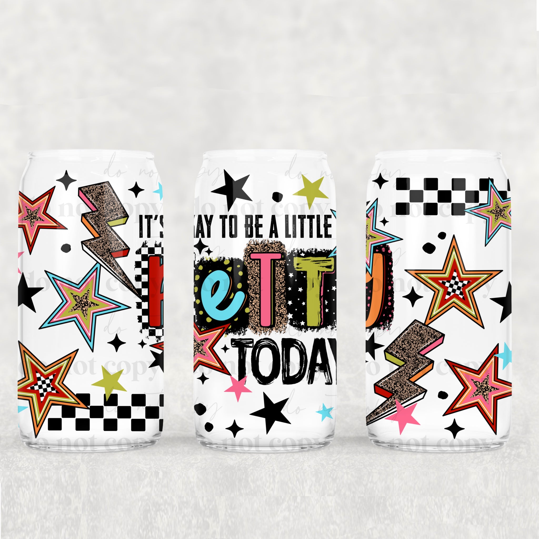 16oz UV DTF Wrap - It's Okay To Be A Little Petty Today