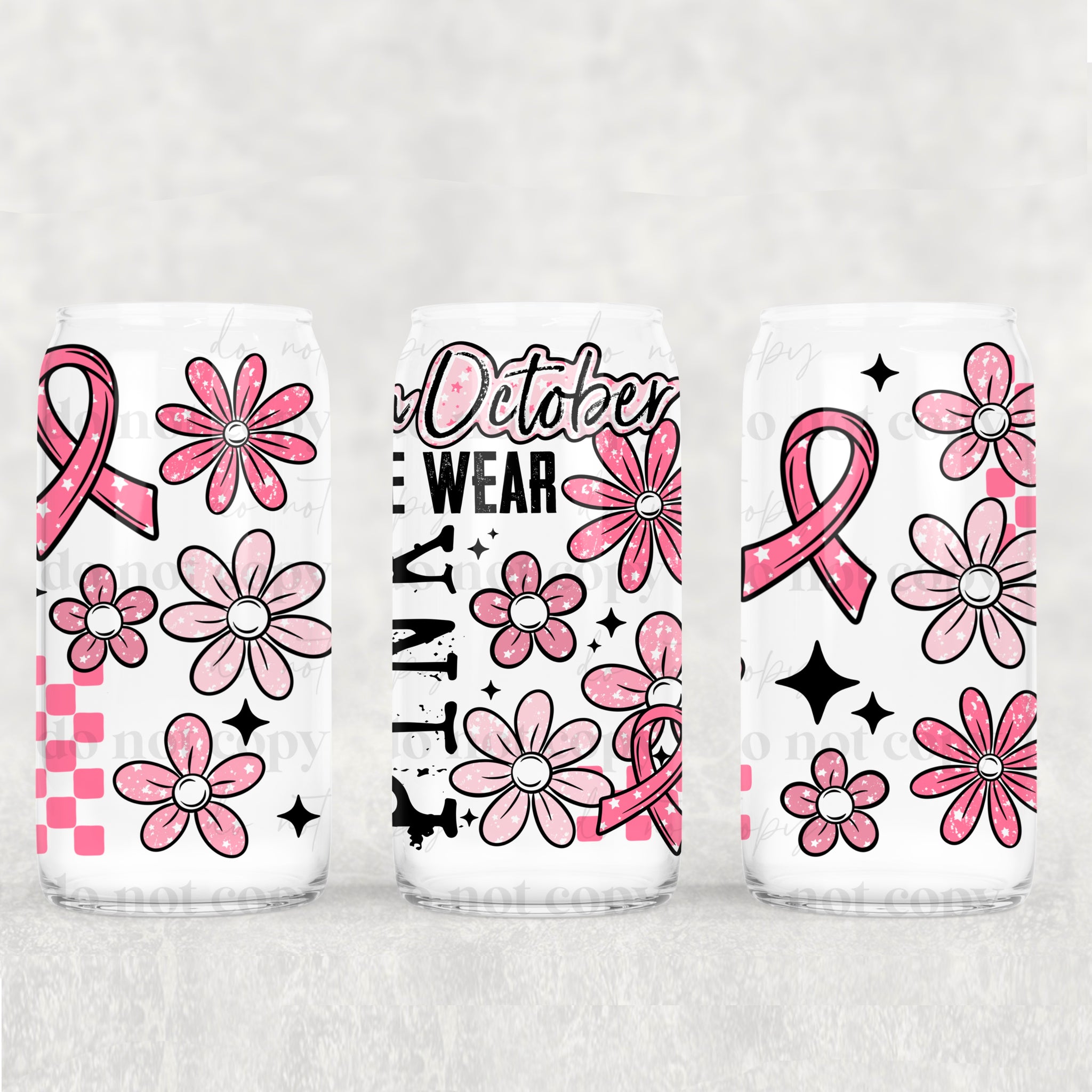 16oz UV DTF Wrap - In October We Wear Pink