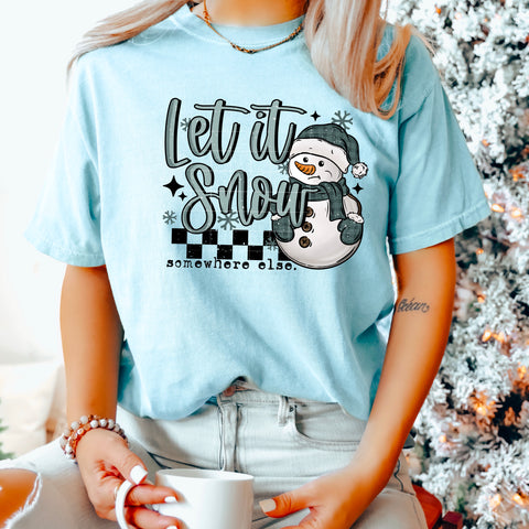 DTF Full Color TShirt Transfer - Let It Snow...Somewhere Else Checker