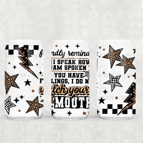 16oz UV DTF Wrap - Friendly Reminder