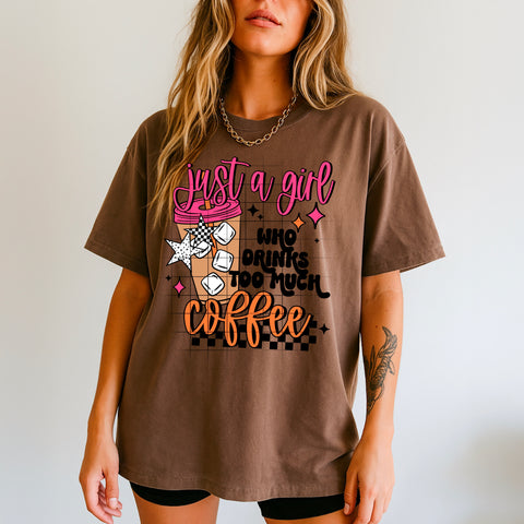 DTF Full Color TShirt Transfer - Just A Girl Who Drinks Too Much Coffee