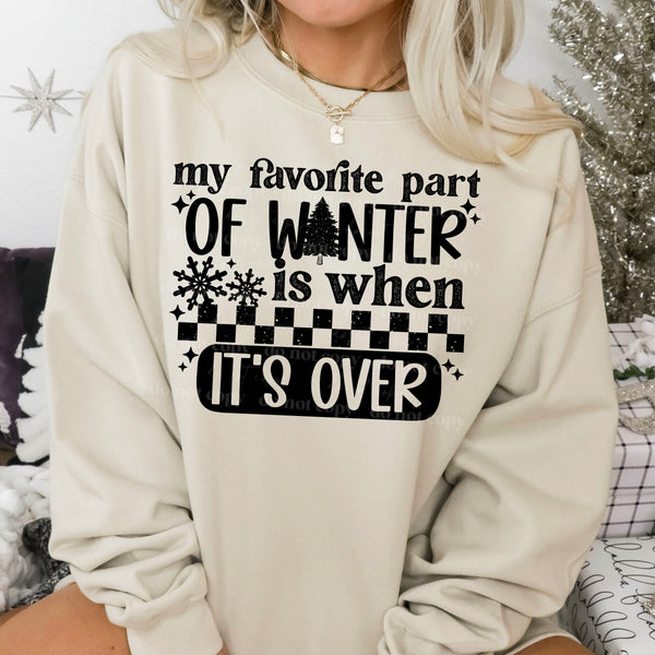 DTF Full Color TShirt Transfer - My Favorite Part Of Winter - (Black or White)