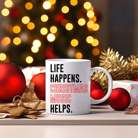 UV DTF Decal - Life Happens. Christmas Music Helps