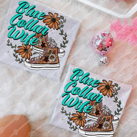 DTF Full Color TShirt Transfer - Blue Collar Wife