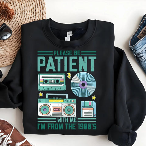 DTF Full Color Transfer - Please Be Patient 90s