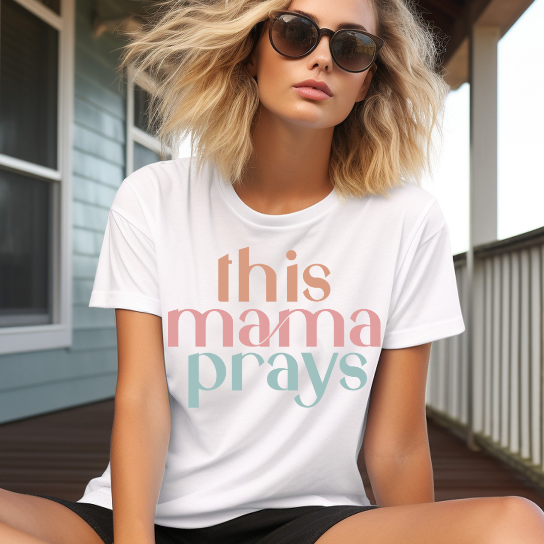 DTF Full Color TShirt Transfer - This Mama Prays