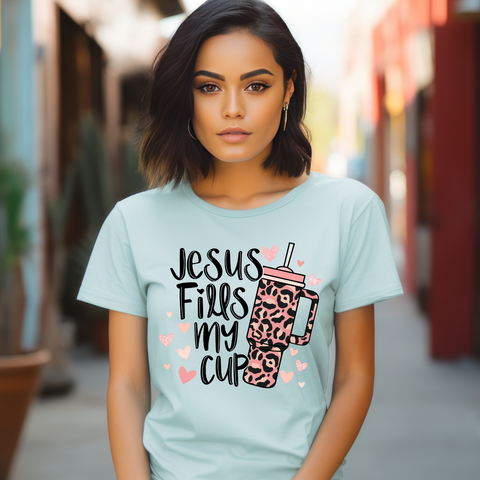 DTF Full Color TShirt Transfer - Jesus Fills My Cup