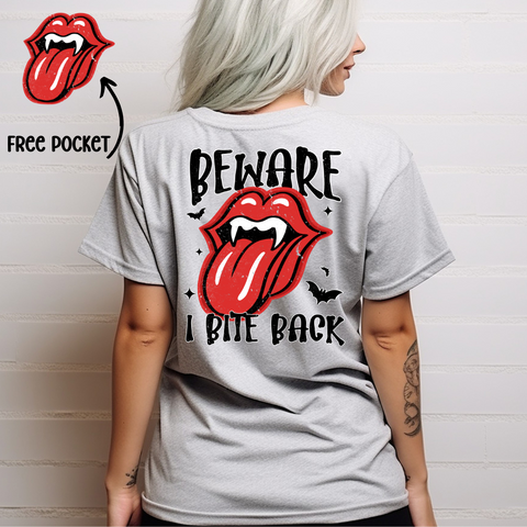 DTF Full Color Transfer - Beware I Bite Back (FREE POCKET!)
