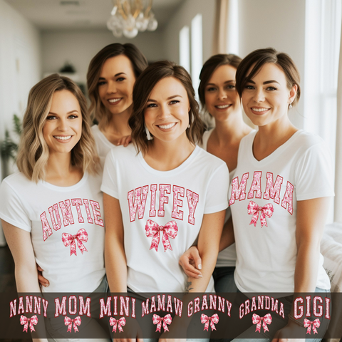DTF Full Color Transfer - Patterned Bow Names (Auntie/Wifey/Mama/Gigi/Etc.)