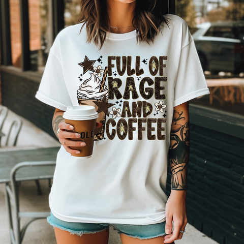 DTF Full Color Transfer - Full of Rage & Coffee